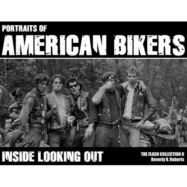 Portraits of American Bikers 写真集 Amazon.com: Portraits of American Bikers: Life in the 1960s