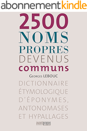Download 2500 noms propres devenus communs (AVANT-PROPOS) PDF