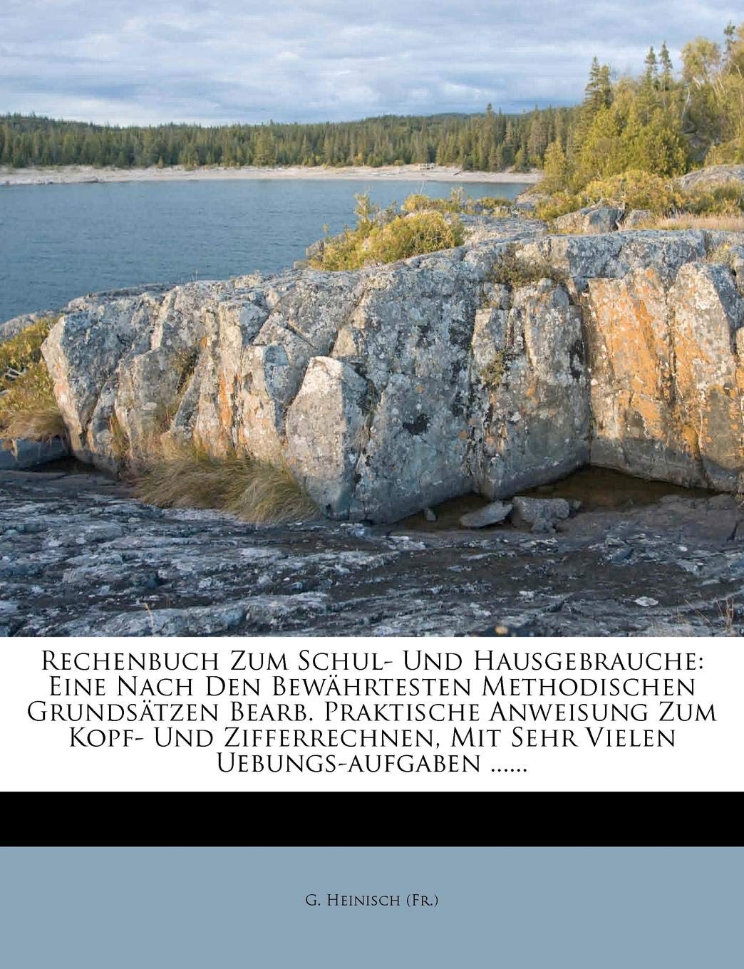 Rechenbuch Zum Schul Und Hausgebrauche Eine Nach Den