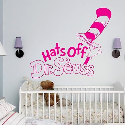 Amazon Com N Sunforest Dr Seuss Quotes Hats Off To Dr Seuss