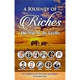 The Way of the Leader: A Journey of Riches