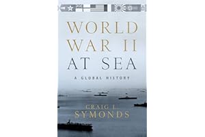 World War II at Sea: A Global History