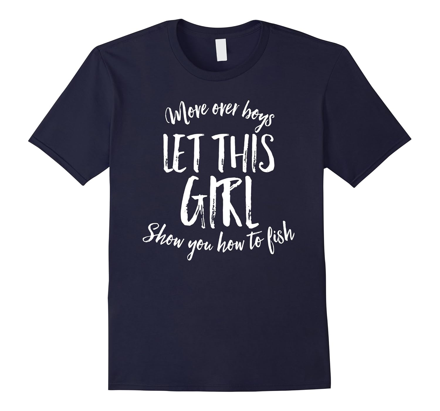 Let This Girl Show You How To Fish Funny Womens Shirt-ANZ