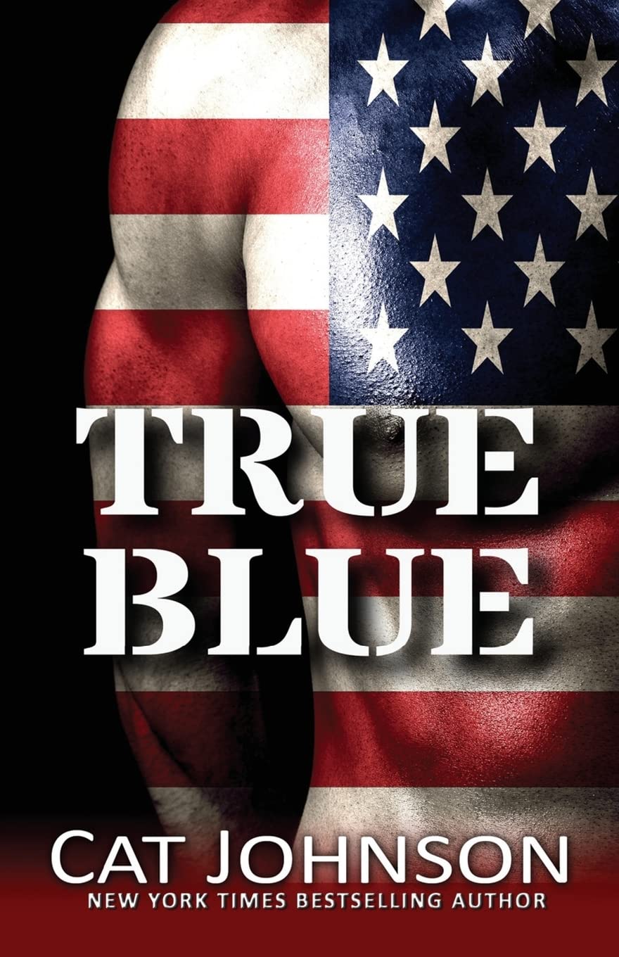 True Blue: includes Bull, Matt, The Commander (Red Hot & Blue) True Blue: includes Bull, Matt, The Commander (Red Hot & Blue) Paperback