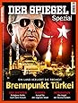 SPIEGEL SPEZIAL 1/2016: Brennpunkt T&uuml;rkei