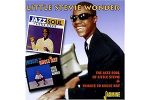 The Jazz Soul Of Little Stevie + Tribute To Uncle Ray ORIGINAL RECORDINGS REMASTERED