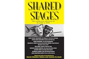 Shared Stages: Ten American Dramas of Blacks and Jews (S U N Y Series in Modern Jewish Literature and Culture) (Suny Series in Modern Jewish Literature & Culture)