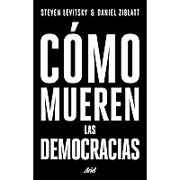 Cómo mueren las democracias (Spanish Edition) book cover