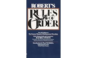 Robert's Rules of Order: The 1893 Edition of the Famous Manual of Parliamentary Procedure