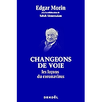 Changeons de voie. Les leçons du coronavirus (French Edition) book cover Changeons de voie. Les leçons du coronavirus (French Edition) book cover