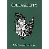 Collage City (Mit Press)