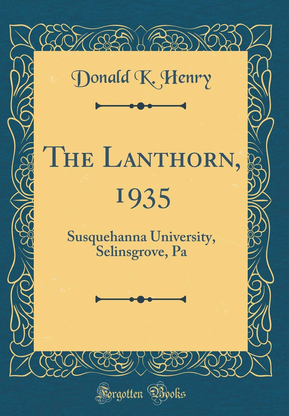 The Lanthorn 1935 Susquehanna University Selinsgrove Pa