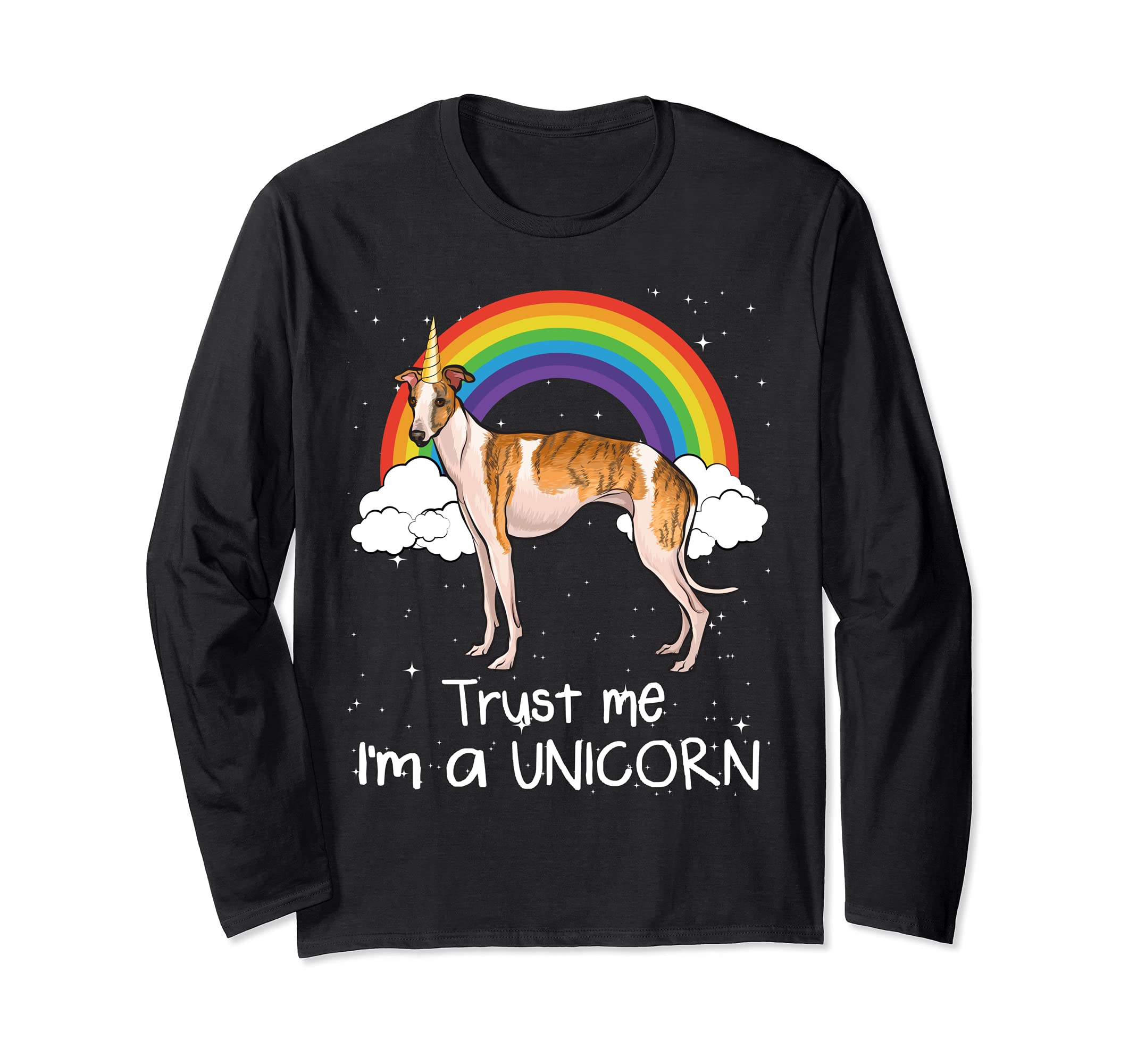 Rainbow Whippet Trust Me I'm A Unicorn Dog Long Sleeve T-Shirt