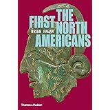 The First North Americans: An Archaeological Journey