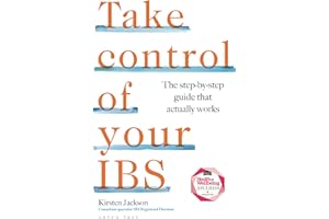 Take Control of your IBS: The step-by-step guide that actually works