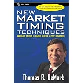 New Market Timing Techniques: Innovative Studies in Market Rhythm &amp; Price Exhaustion (Wiley Trading)