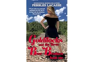 Goldilocks and the Three Bear Brothers: Book 1 (Naughty Goldie)