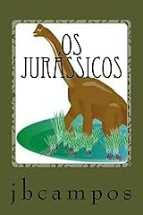 Os JurÃ¡ssicos (Portuguese Edition) eBook Kindle