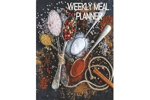 WEEKLY MEAL PLANNER - 60 DAYS; grocery list; 7 days of the week plan