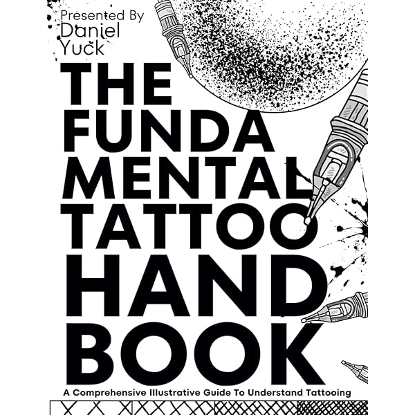 Tattooing A to Z タトゥーガイド　タトゥーの教科書 Tattooing A to Z タトゥーガイド タトゥーの教科書 Tattooing A