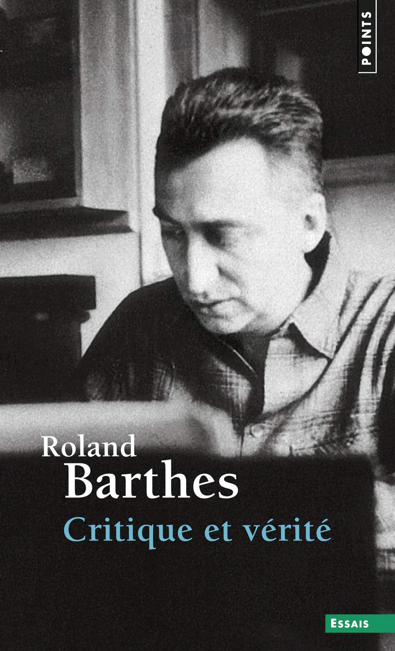 Amazon Fr Critique Et Verite Barthes Livres