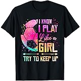 Sponsored Ad - I Know I Play Like A Girl Soccer T-Shirt