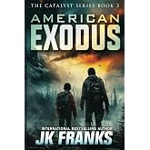 American Exodus: a Post-Apocalyptic Journey (Catalyst)