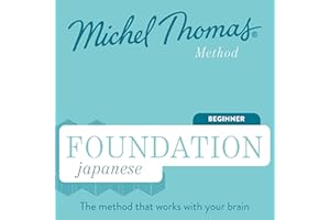 Foundation Japanese (Michel Thomas Method) - Full course: Learn Japanese with the Michel Thomas Method