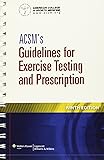 ACSM's Guidelines for Exercise Testing and Prescription