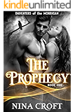 The Prophecy (Daughters of the Morrigan Book 1)