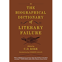 The Biographical Dictionary of Literary Failure book cover