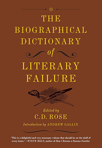 Download The Biographical Dictionary of Literary Failure (English Edition) PDF