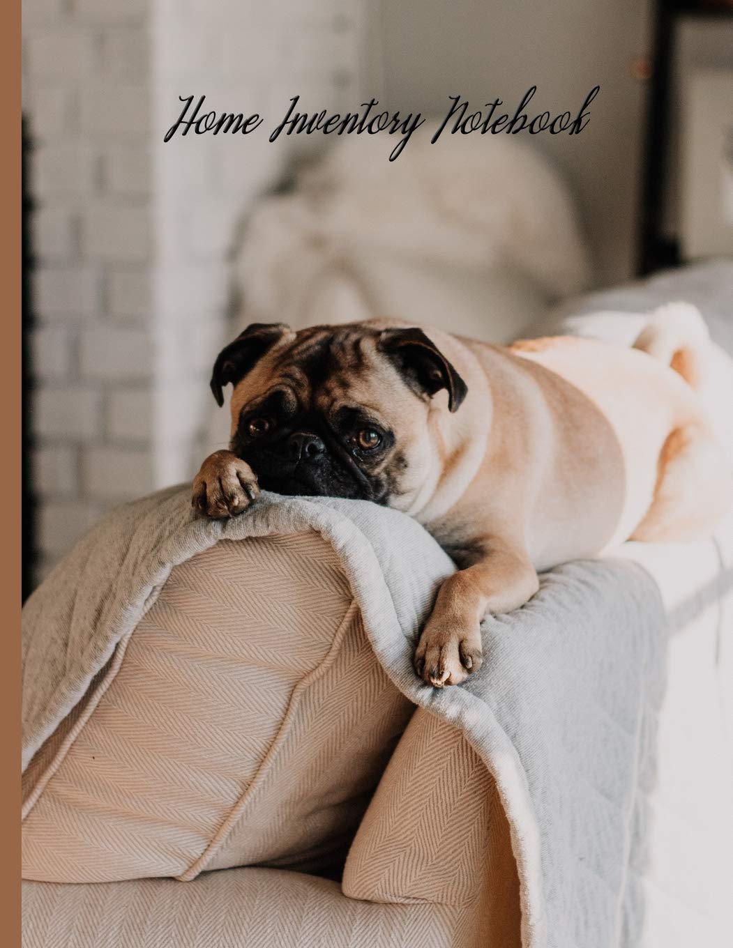 Pug On Blanket And Couch Home Inventory Notebook All About Me