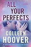 All Your Perfects: A Novel