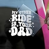 My Other Ride is Your Dad Rearview Mirror Decal Funny Mom Wife, Flowers Humor Saying Car Decals Accessories Affirmations Vinyl Waterproof 6 Inches Bumper Decal Gift for Mom Dad