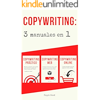 Copywriting: 3 Manuales en 1