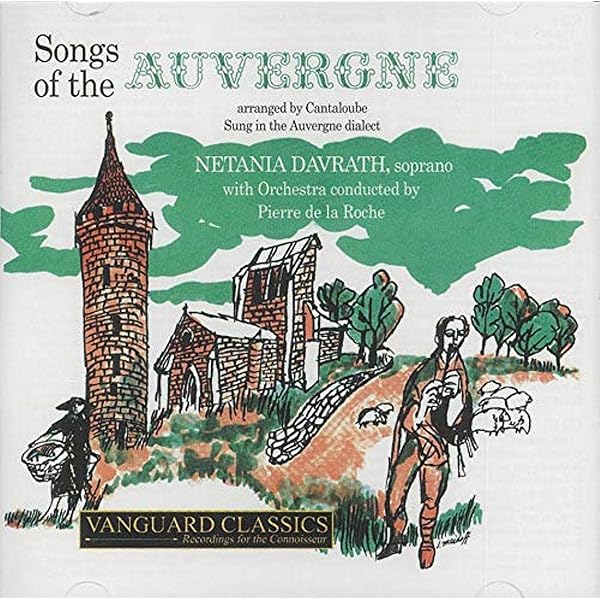 VARIOUS ARTISTS - Canteloube 17 Songs Of The Auvergne. (Netania