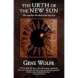 The Urth of the New Sun: The sequel to 'The Book of the New Sun' (The Book of the New Sun, 3)