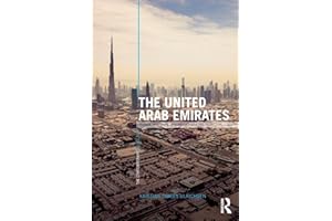The United Arab Emirates: Power, Politics and Policy-Making
