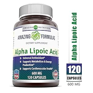 Amazing Formulas Alpha Lipoic Acid * 600mg 120 Capsules Per Bottle * Pure ALA Capsules - Ideal Formulas Supplement for Healthy Weight Management, Athletic Performance & More