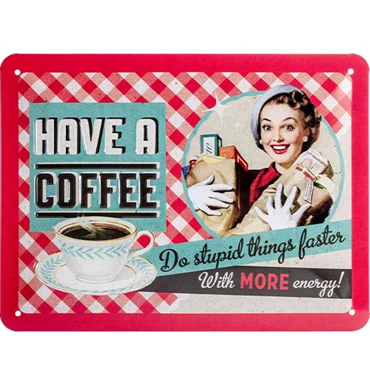 Nostalgic-Art Retro Tin Sign – Say it 50's – Have A Coffee – Gift idea for fans of nostalgia, Metal Plaque, Vintage design for decoration, 15 x 20 cm