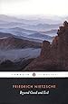 Beyond Good and Evil (Penguin Classics)