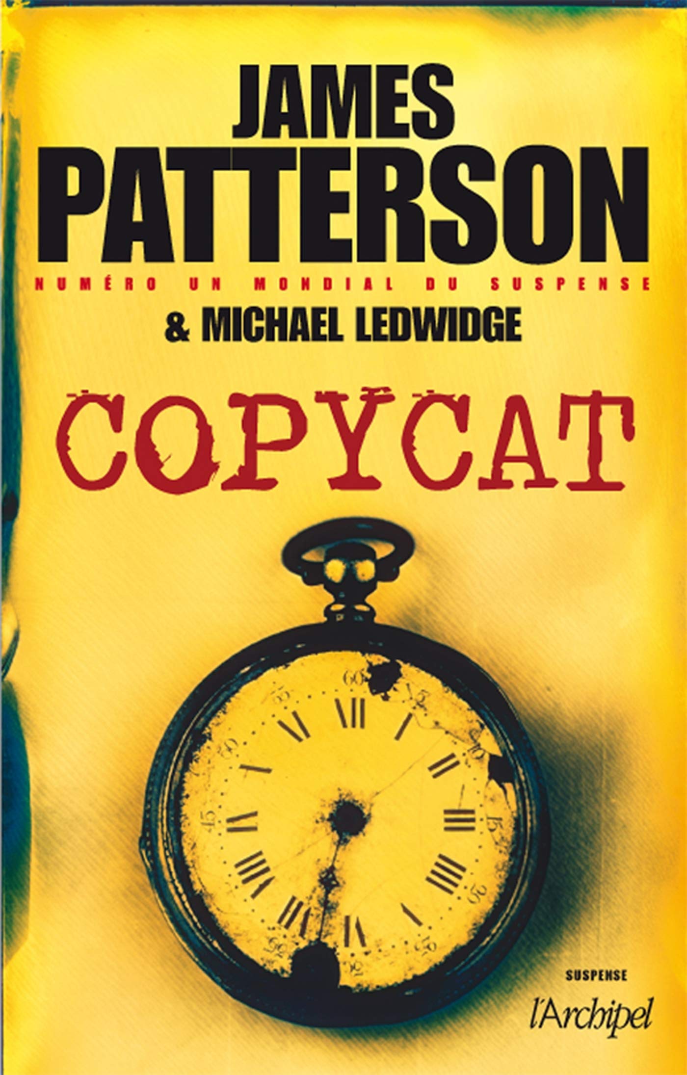 Copycat Suspense Patterson James Ledwige Michael Amazon Com Books