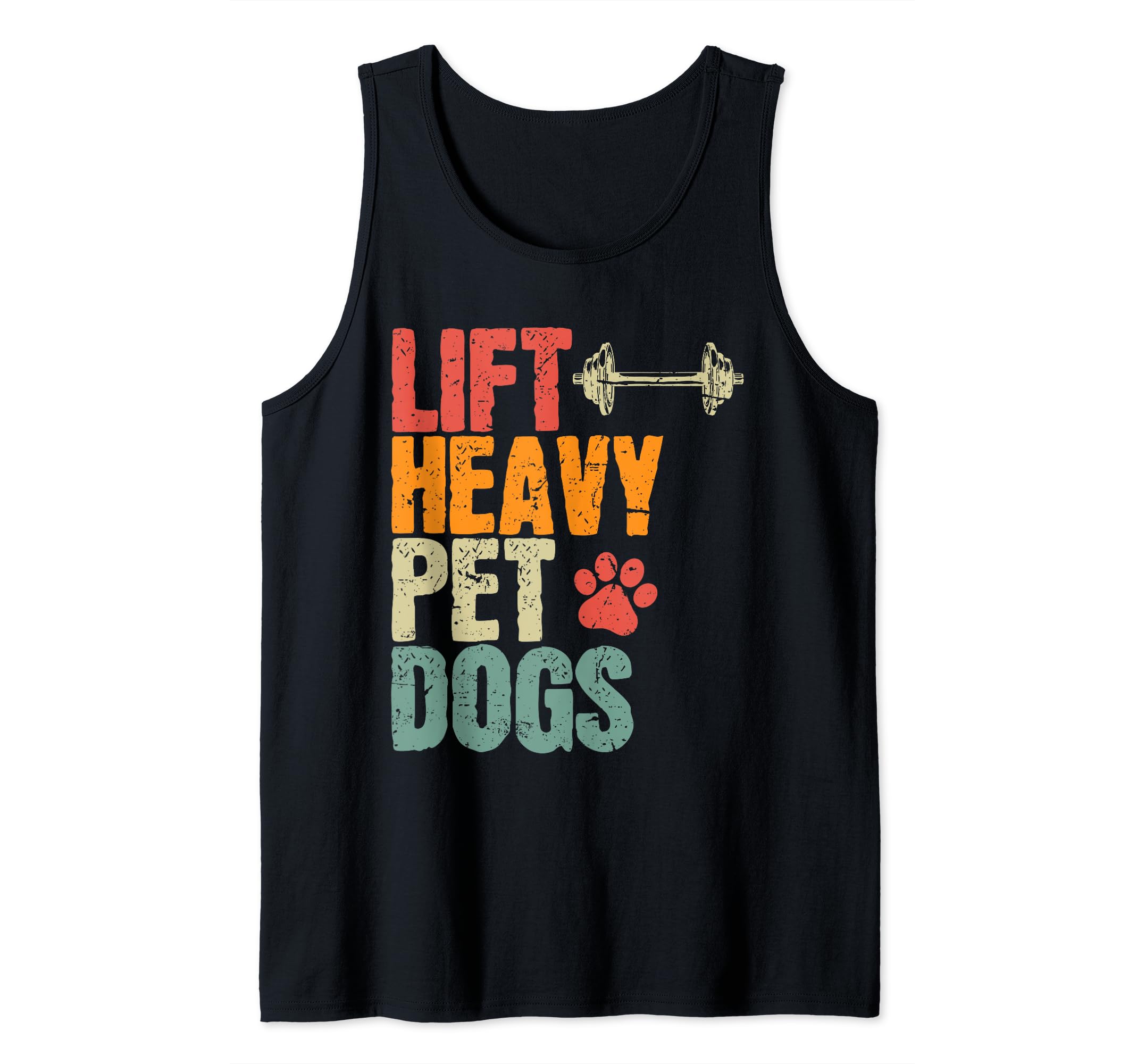 Photo 1 of Lift Heavy Pet Dogs Funny Workout Gym Weight Lifting Tank Top