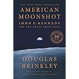 American Moonshot: John F. Kennedy and the Great Space Race
