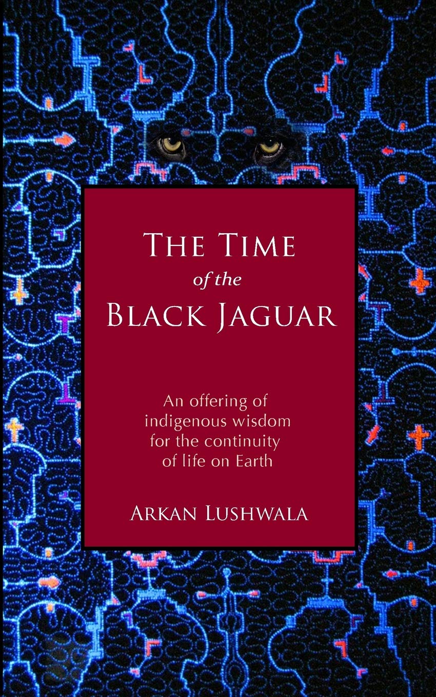 The Time Of The Black Jaguar An Offering Of Indigenous - 