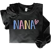 GODMERCH Embroidered Nana Sweatshirt, Gifts Birthday Mothers Day for Nana, Embroidery Crewneck Sweatshirts for Women