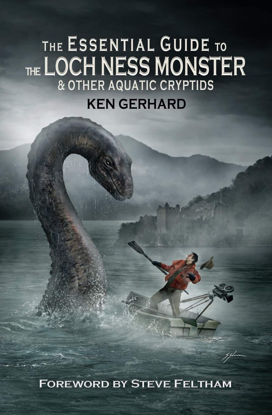 the essential guide to the loch ness monster other aquatic cryptids gerhard ken 9780578847467 amazon com books