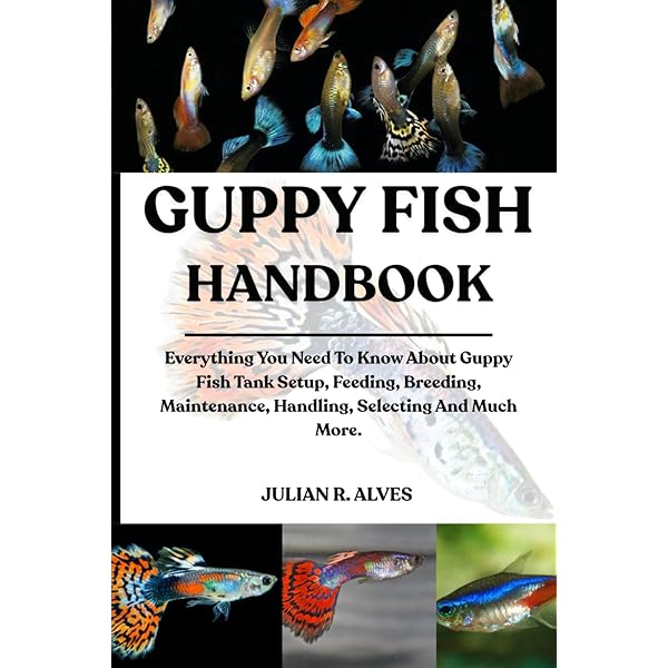 グッピー年鑑　GUPPY BASE-BOOK VOL.1 & 2 グッピー完全飼育ガイド―はじめてでも楽しめる | 岩崎 登 |本