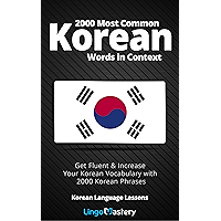 2000 Most Common Korean Words in Context: Get Fluent & Increase Your Korean Vocabulary with 2000 Korean Phrases (Korean… book cover